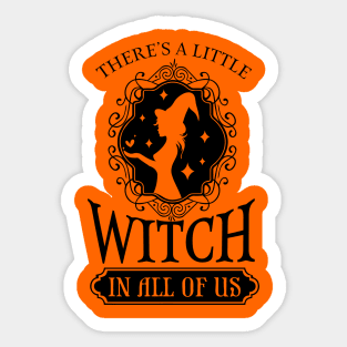 Theres a little witch Sticker